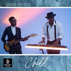Banner Brothers - Chill